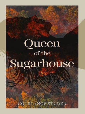cover image of Queen of the Sugarhouse